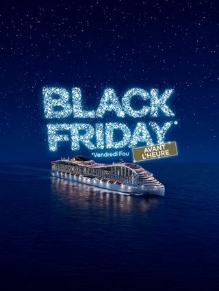 BLACK FRIDAY aperçu avec un paquebot sur fond bleu | MSC Croisières