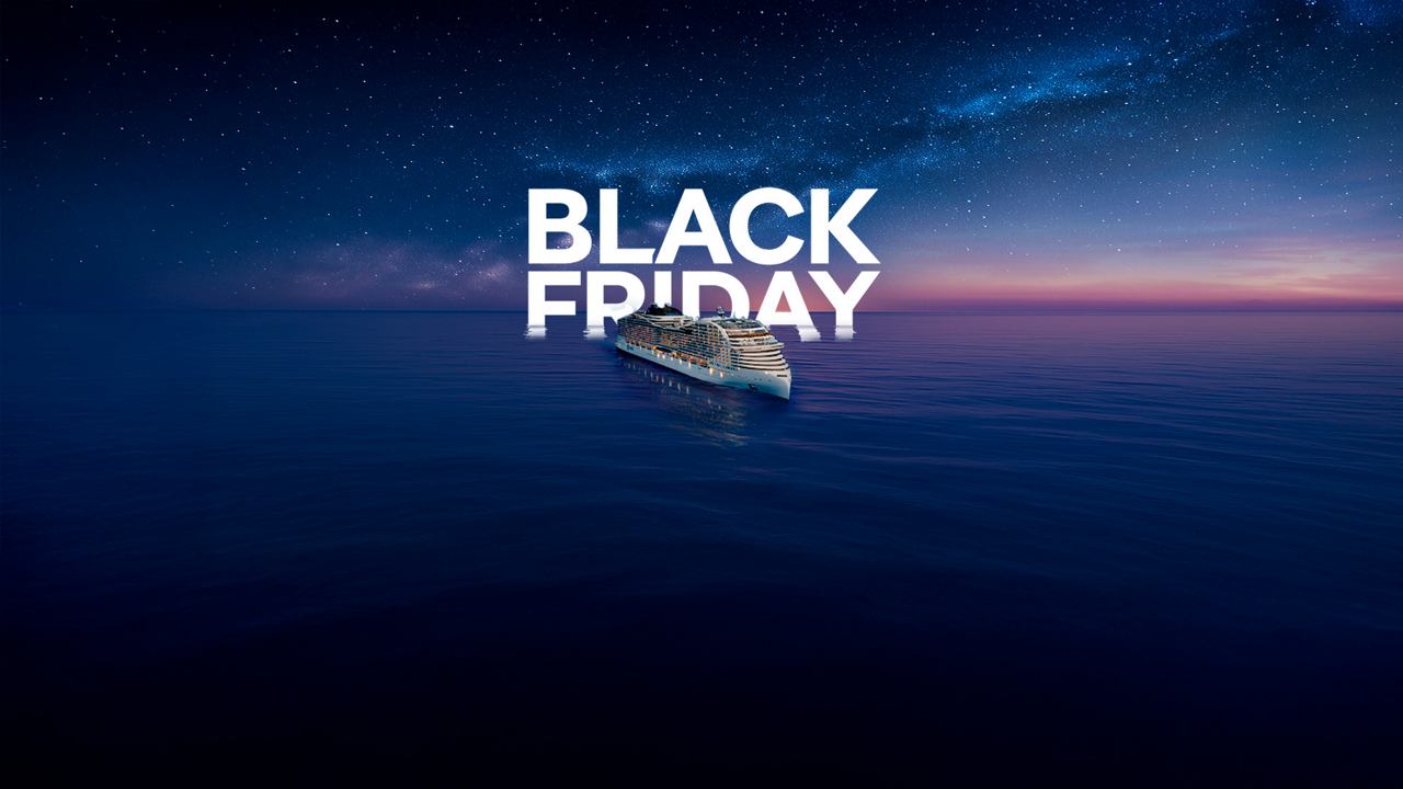 Black Friday Cruise Deals | MSC Cruises