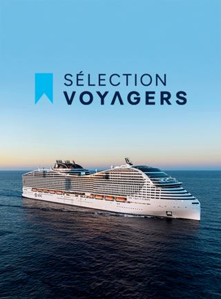 MSC Voyageurs navigue sur des eaux calmes, offrant des aventures inoubliables | MSC Croisières